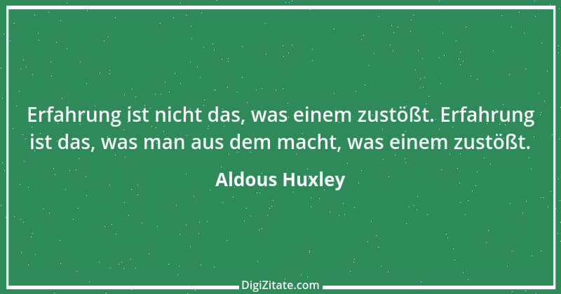 Zitat von Aldous Huxley 37