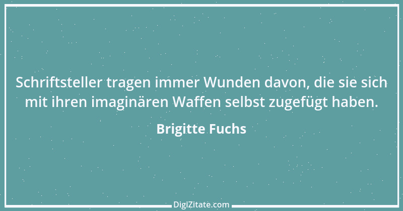 Zitat von Brigitte Fuchs 416