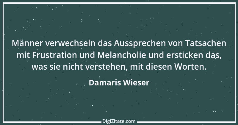 Zitat von Damaris Wieser 258