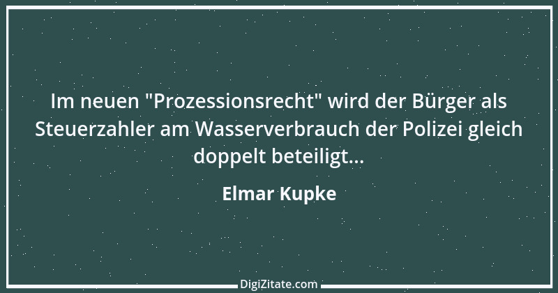 Zitat von Elmar Kupke 1056