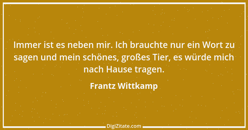 Zitat von Frantz Wittkamp 25