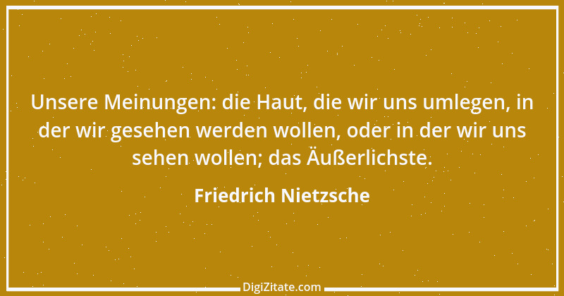 Zitat von Friedrich Nietzsche 663