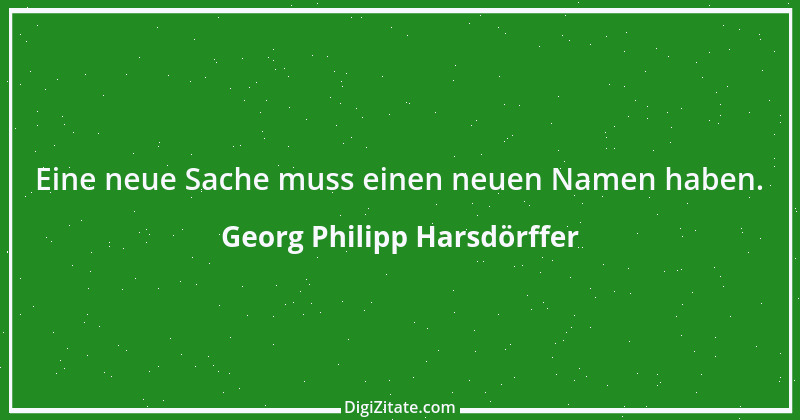 Zitat von Georg Philipp Harsdörffer 5