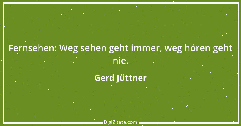 Zitat von Gerd Jüttner 11