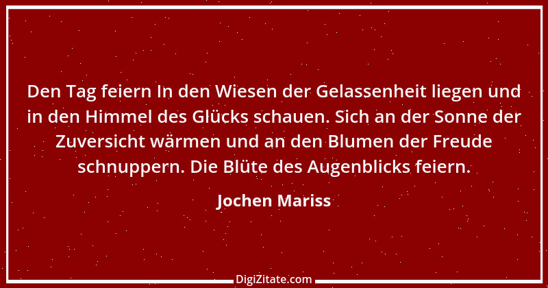 Zitat von Jochen Mariss 40