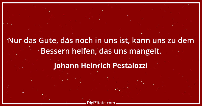 Zitat von Johann Heinrich Pestalozzi 197