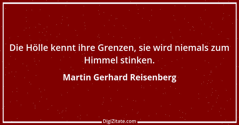 Zitat von Martin Gerhard Reisenberg 41