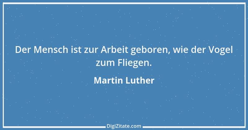 Zitat von Martin Luther 414