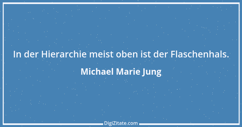 Zitat von Michael Marie Jung 293