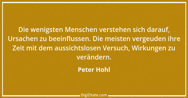 Zitat von Peter Hohl 109