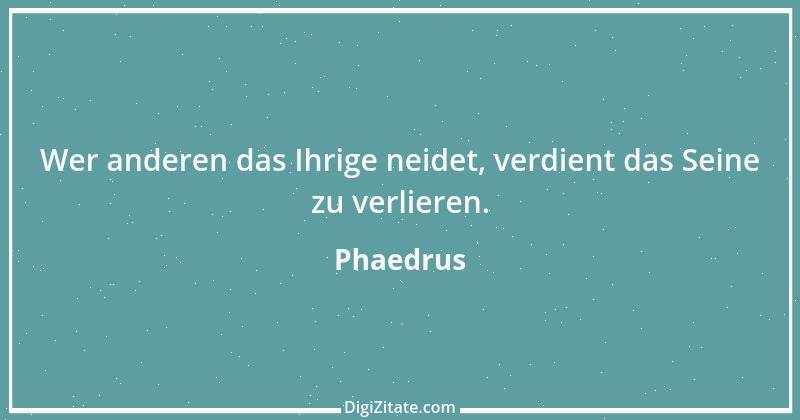 Zitat von Phaedrus 11