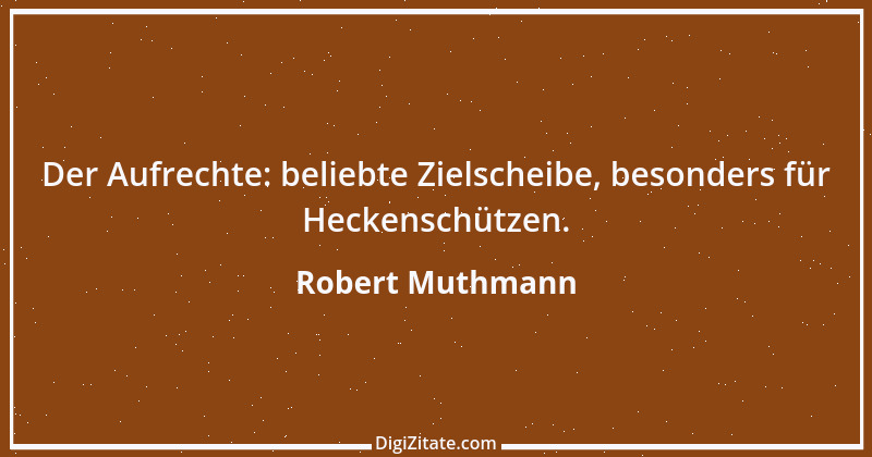 Zitat von Robert Muthmann 38