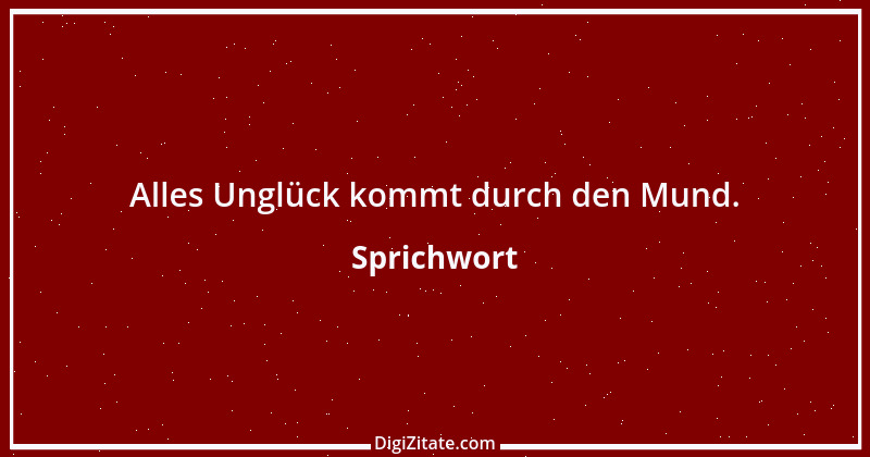 Zitat von Sprichwort 8718