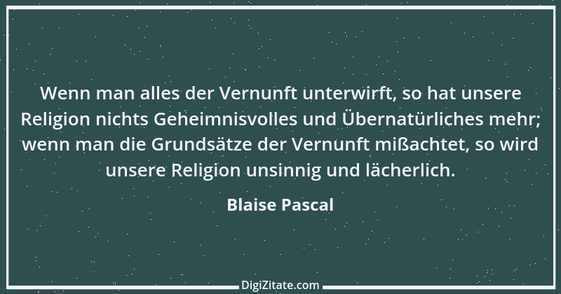 Zitat von Blaise Pascal 260