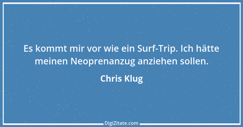 Zitat von Chris Klug 1