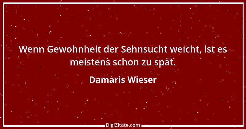 Zitat von Damaris Wieser 259