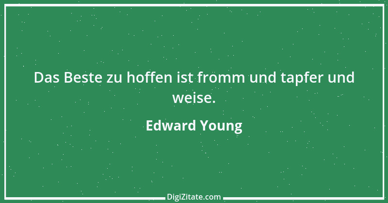 Zitat von Edward Young 4