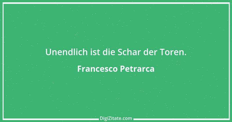 Zitat von Francesco Petrarca 77