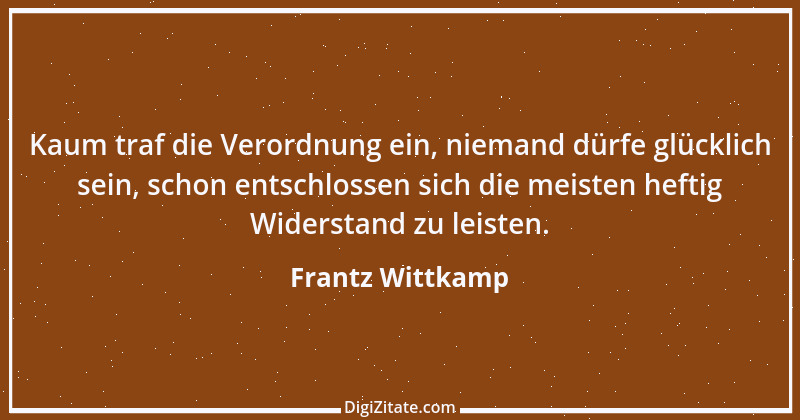 Zitat von Frantz Wittkamp 26