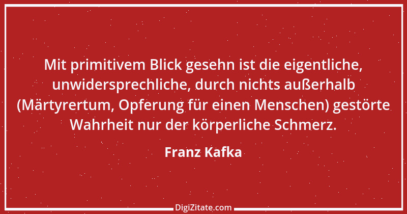 Zitat von Franz Kafka 82