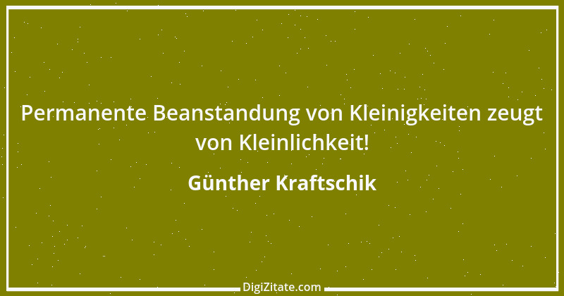 Zitat von Günther Kraftschik 1