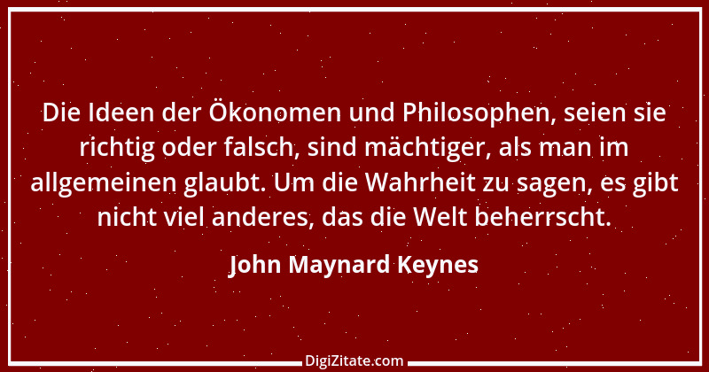 Zitat von John Maynard Keynes 11