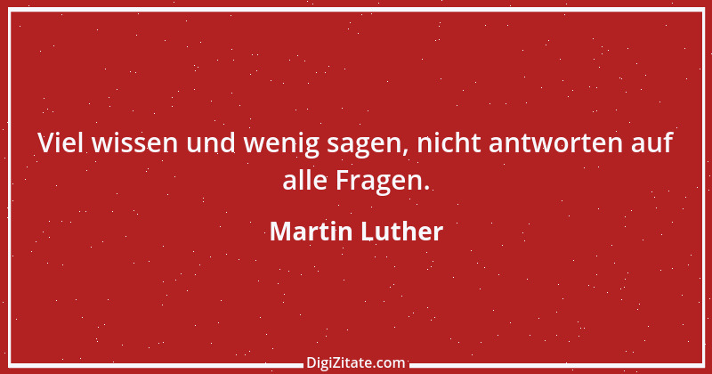 Zitat von Martin Luther 415