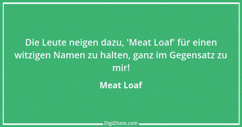 Zitat von Meat Loaf 10