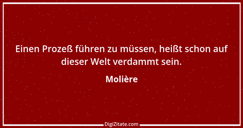 Zitat von Molière 130