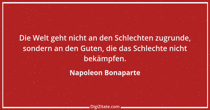 Zitat von Napoleon Bonaparte 77