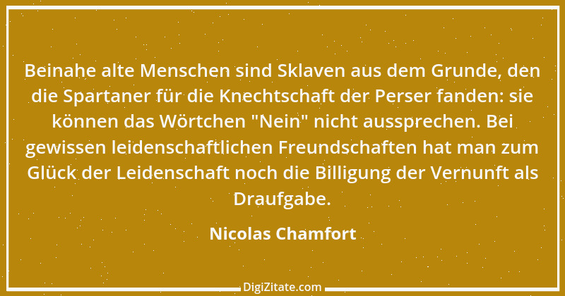 Zitat von Nicolas Chamfort 250