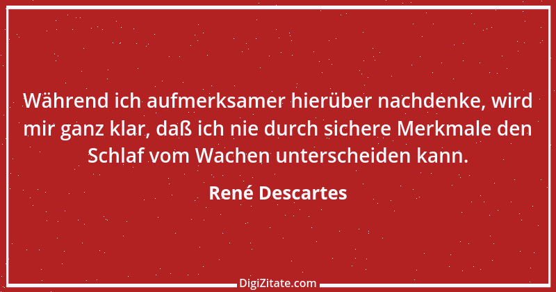 Zitat von René Descartes 21