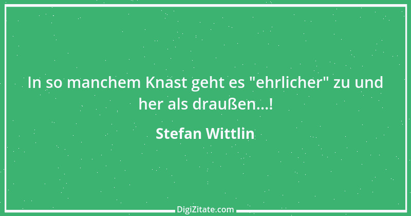 Zitat von Stefan Wittlin 436