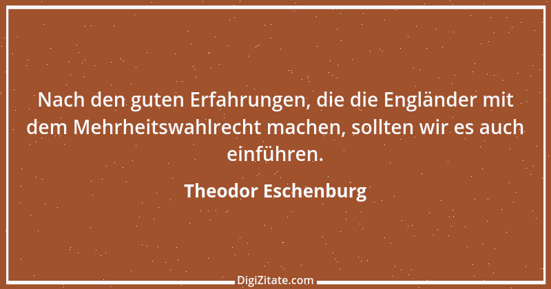 Zitat von Theodor Eschenburg 5