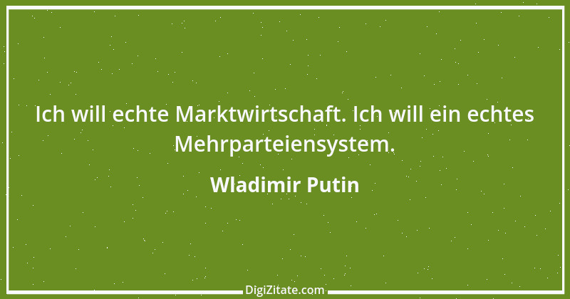 Zitat von Wladimir Putin 22