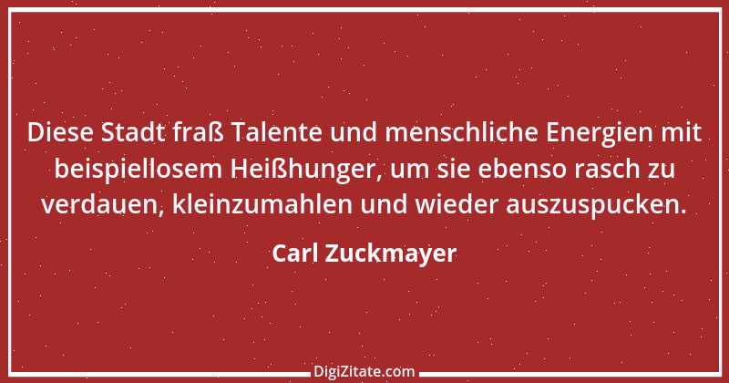 Zitat von Carl Zuckmayer 18