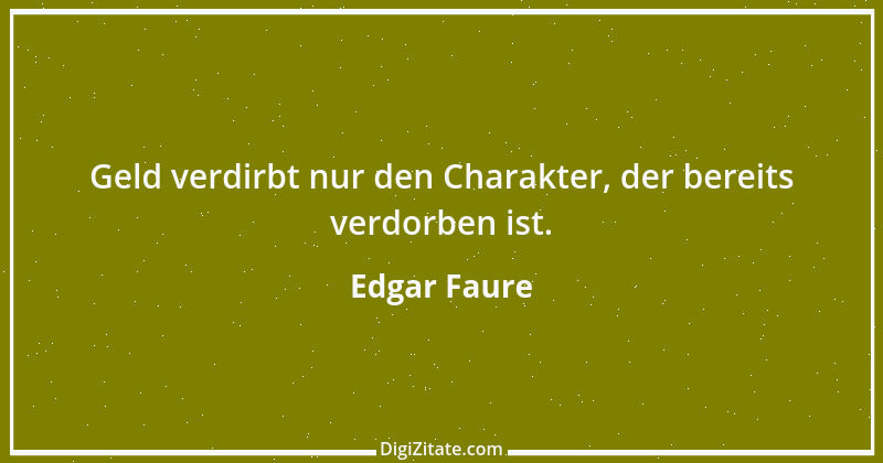 Zitat von Edgar Faure 2