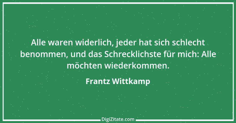 Zitat von Frantz Wittkamp 35