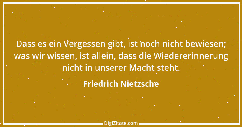 Zitat von Friedrich Nietzsche 1673