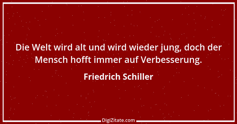 Zitat von Friedrich Schiller 253