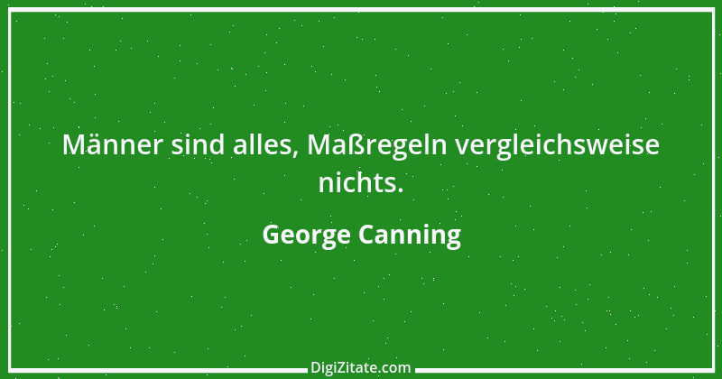 Zitat von George Canning 4