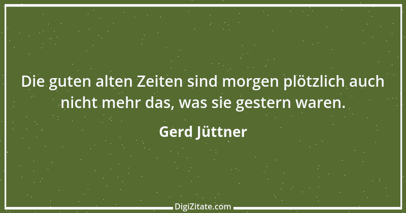 Zitat von Gerd Jüttner 21