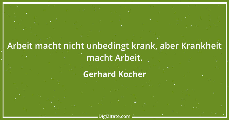 Zitat von Gerhard Kocher 245