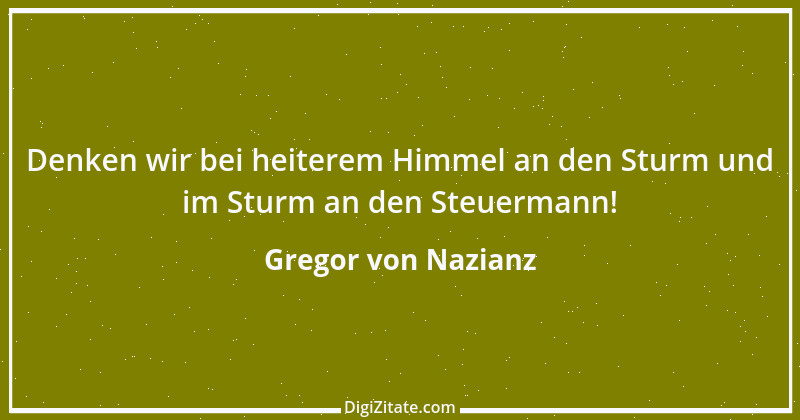 Zitat von Gregor von Nazianz 21