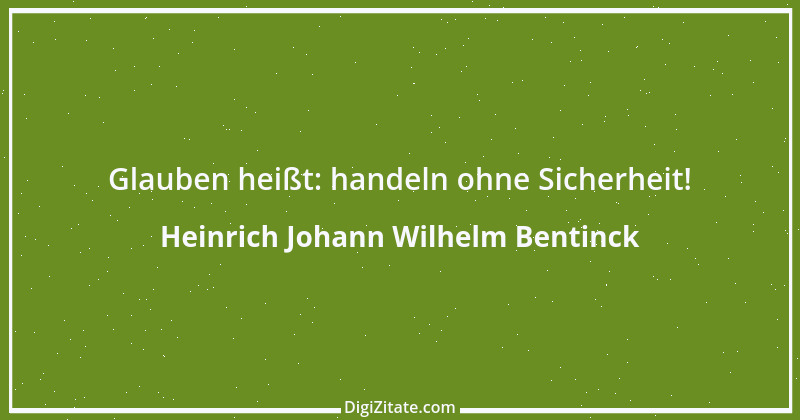 Zitat von Heinrich Johann Wilhelm Bentinck 3