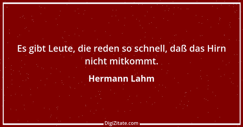 Zitat von Hermann Lahm 216