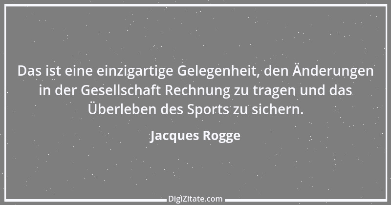 Zitat von Jacques Rogge 2