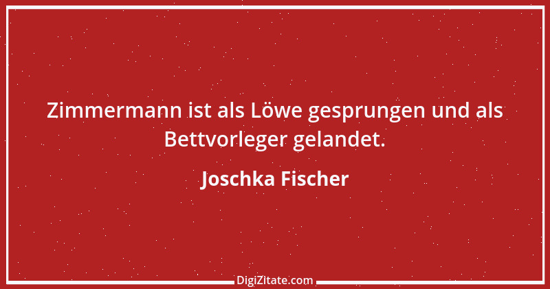 Zitat von Joschka Fischer 27