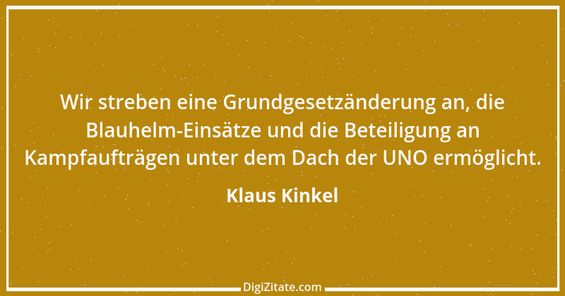 Zitat von Klaus Kinkel 21