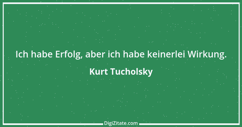 Zitat von Kurt Tucholsky 277